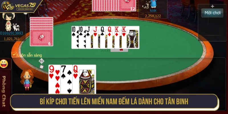 Bí kíp chơi tiến lên miền Nam đếm lá dành cho tân binh