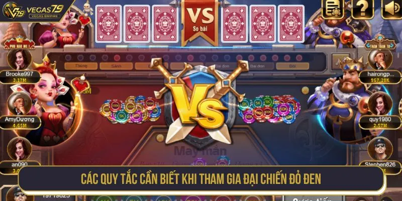 Các quy tắc cần biết khi tham gia Đại Chiến Đỏ Đen