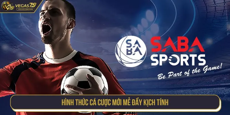 Hình thức cá cược mới mẻ đầy kịch tính