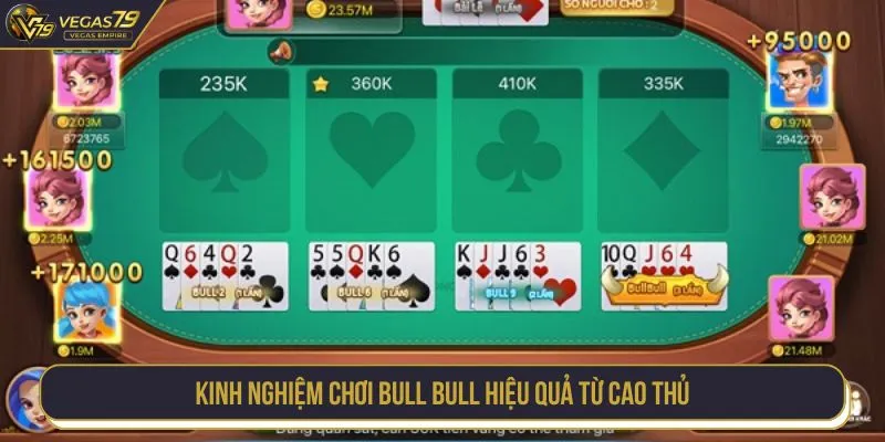 Kinh nghiệm chơi Bull Bull hiệu quả từ cao thủ