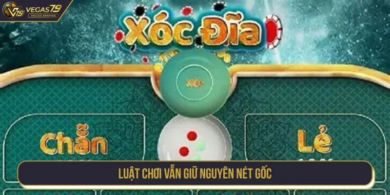 Luật chơi vẫn giữ nguyên nét gốc