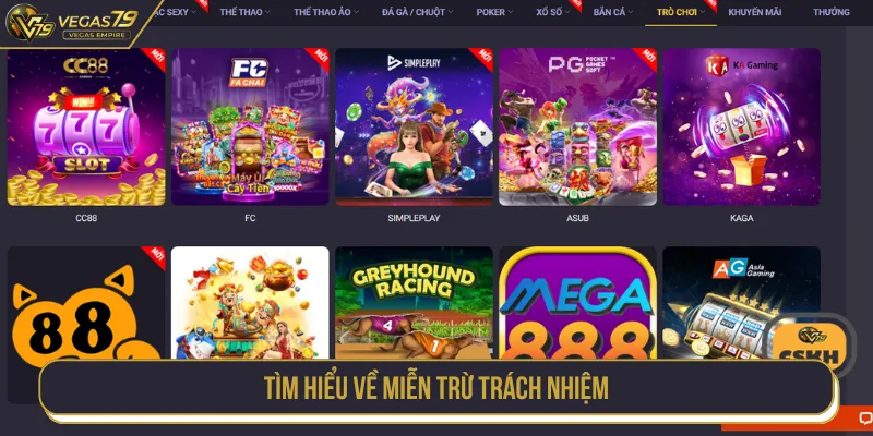 Miễn trừ trách nhiệm là nội dung người chơi cần biết rõ