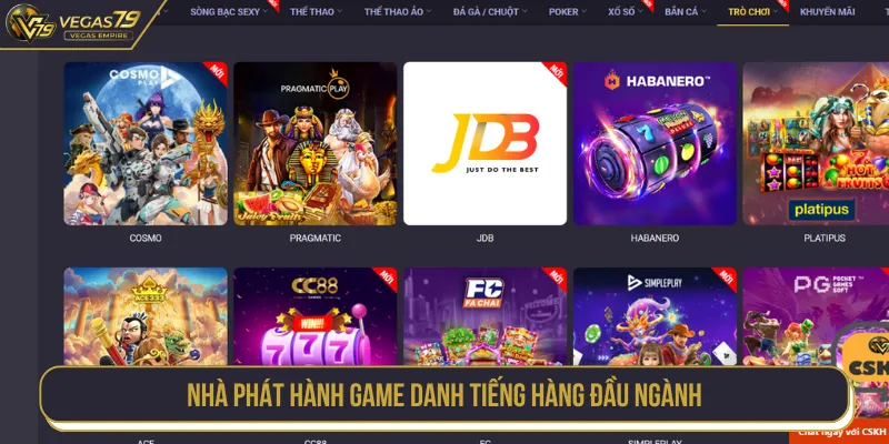 Các nhà phát hành game tại VEGAS79 chất lượng cao