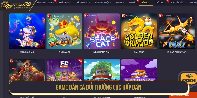 Chuyên mục bắn cá đổi thưởng tại VEGAS79 đầy màu sắc